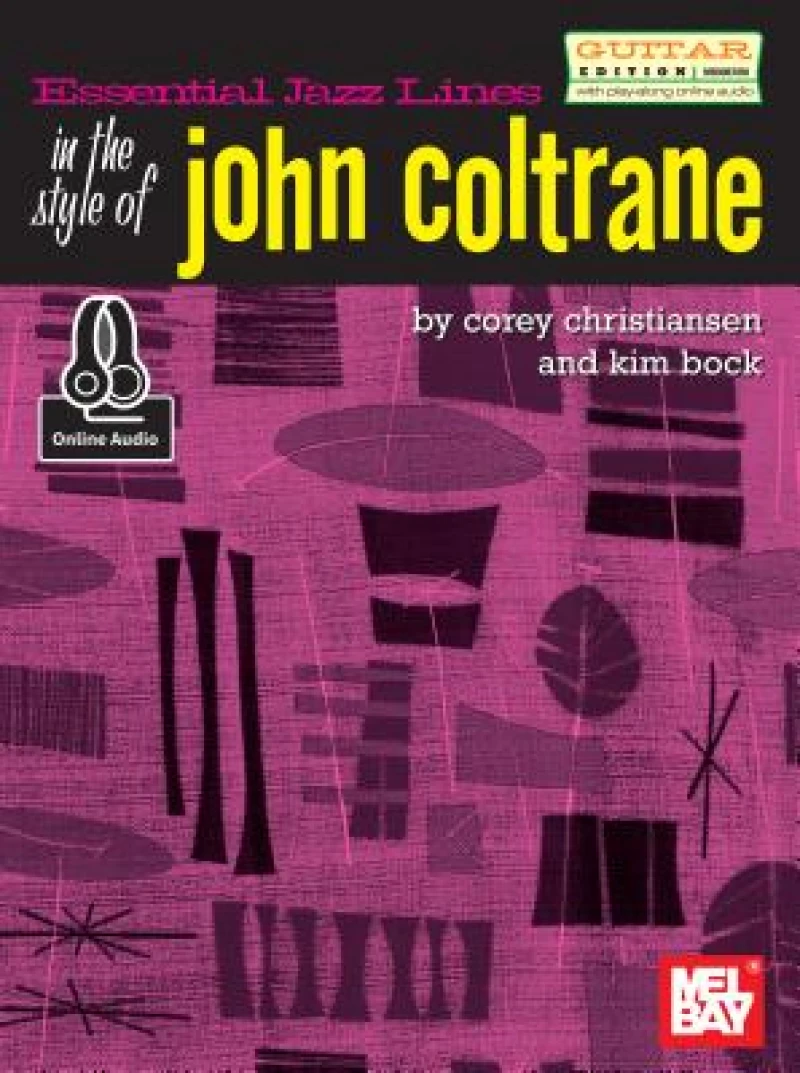 Essential Jazz Lines Guitar Style Of John Coltrane