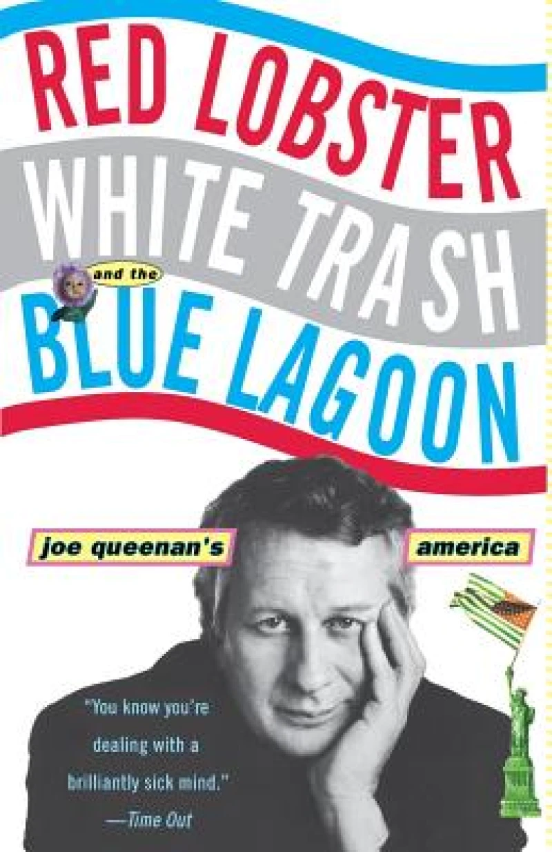 Red Lobster, White Trash, & the Blue Lagoon