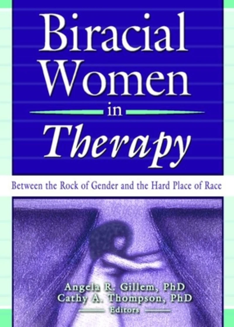 Biracial Women in Therapy