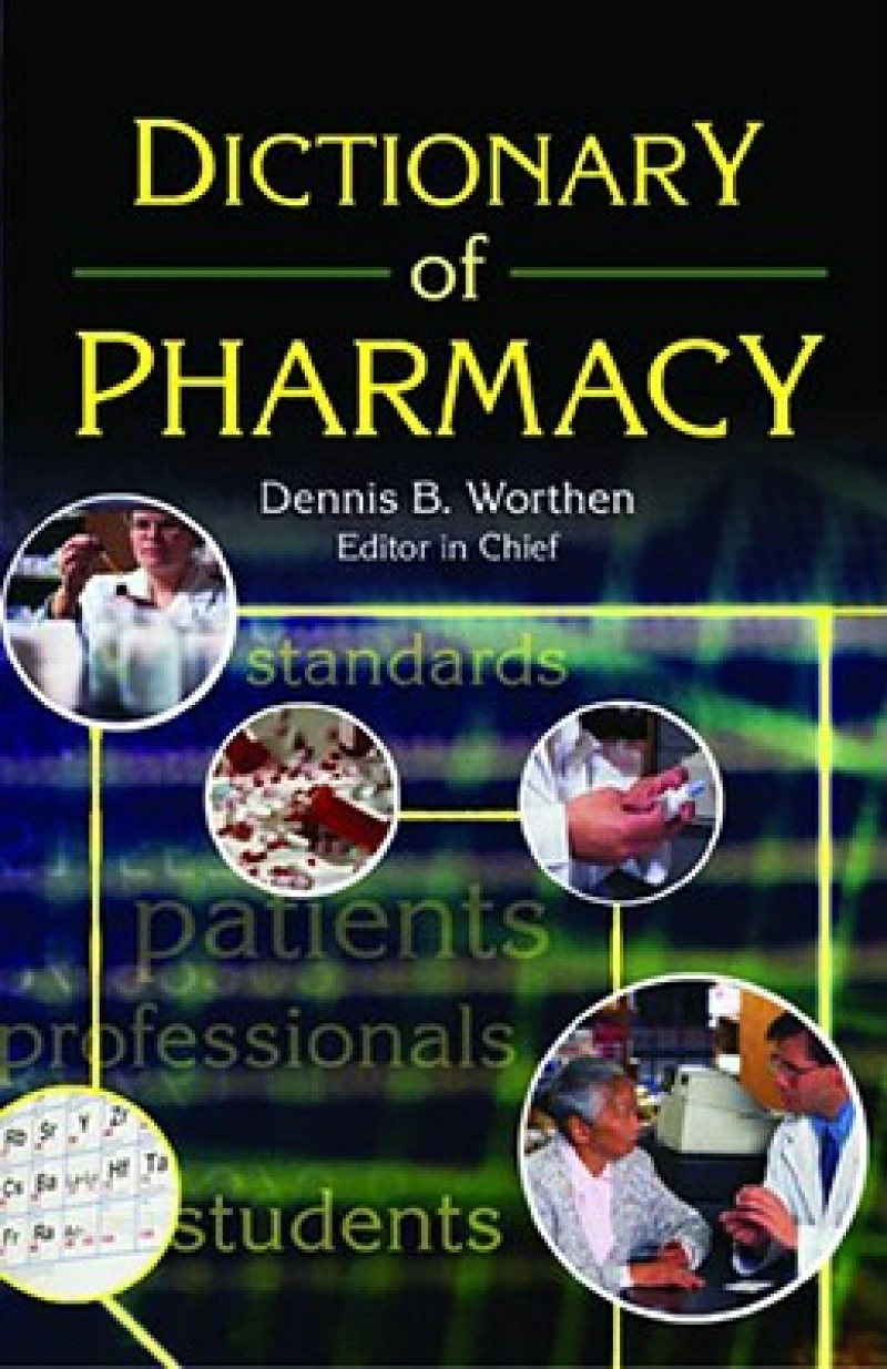 Dictionary of Pharmacy