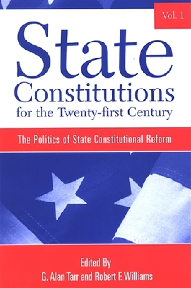State Constitutions for the Twenty-first Century