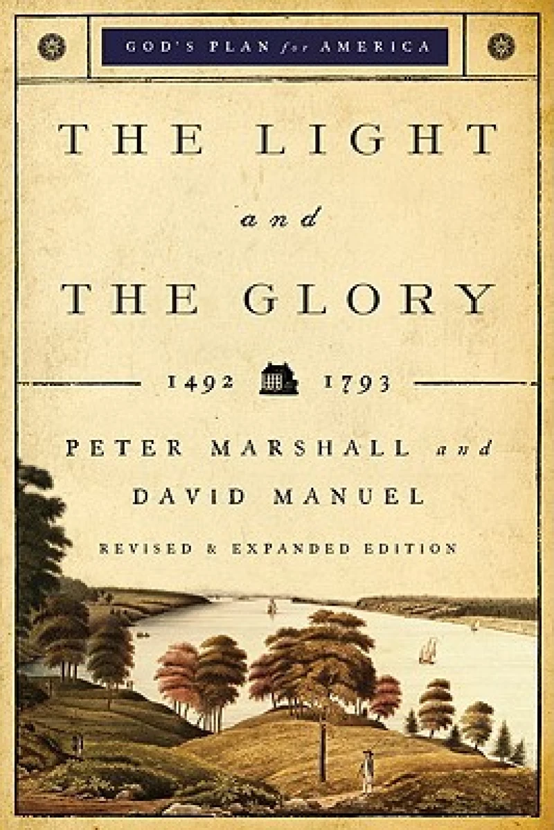 The Light and the Glory – 1492–1793
