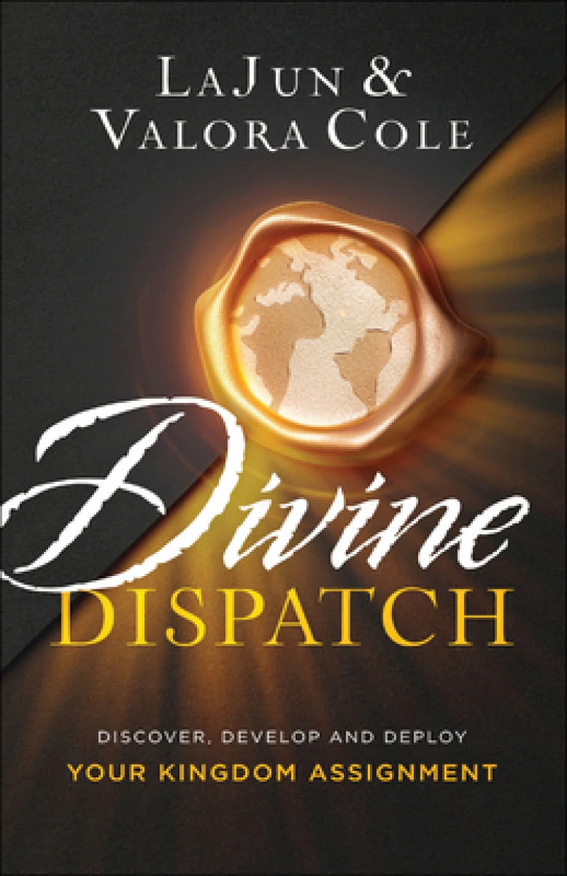 Divine Dispatch – Discover, Develop and Deploy Your Kingdom Assignment