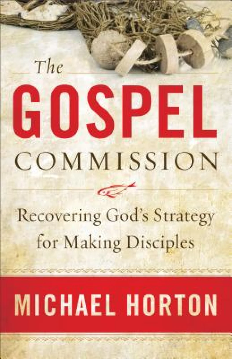 The Gospel Commission – Recovering God`s Strategy for Making Disciples