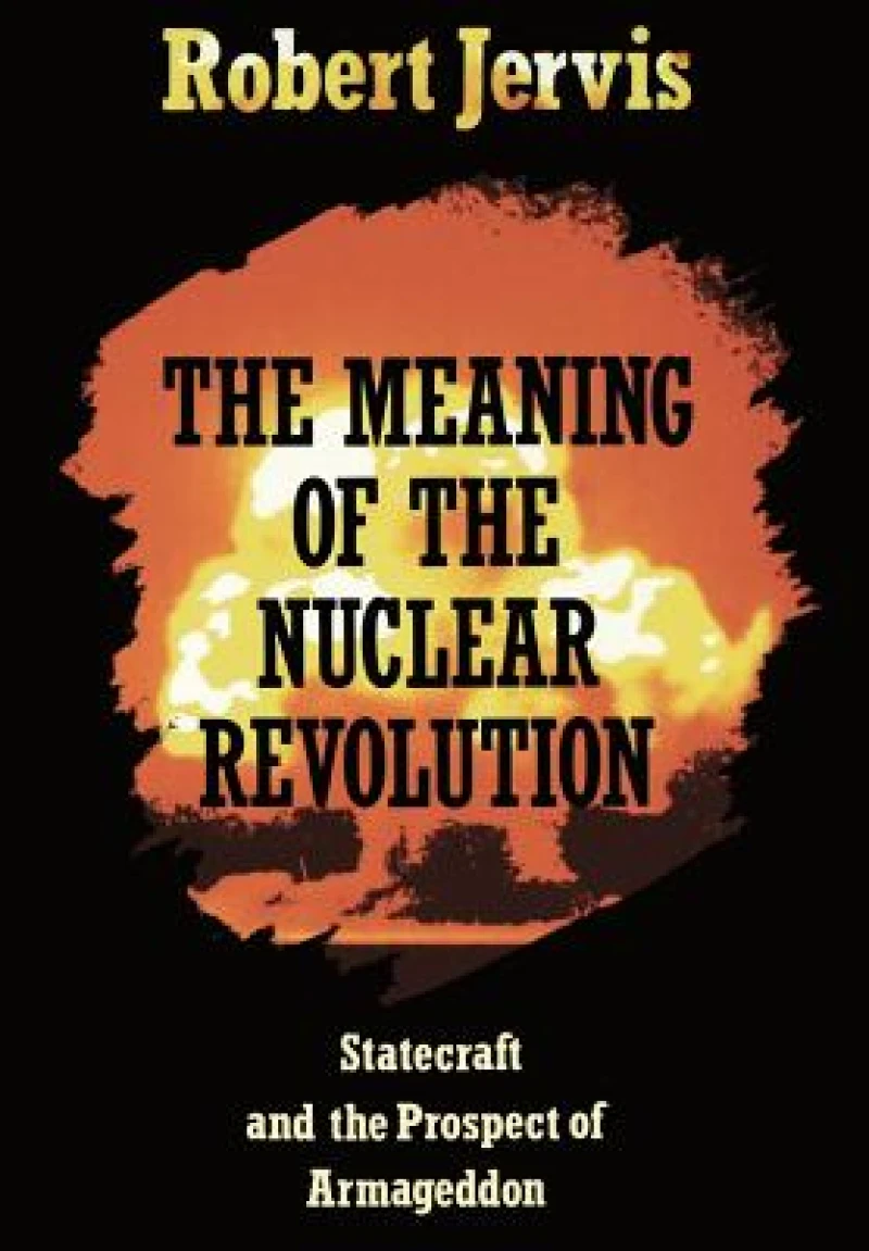 The Meaning of the Nuclear Revolution