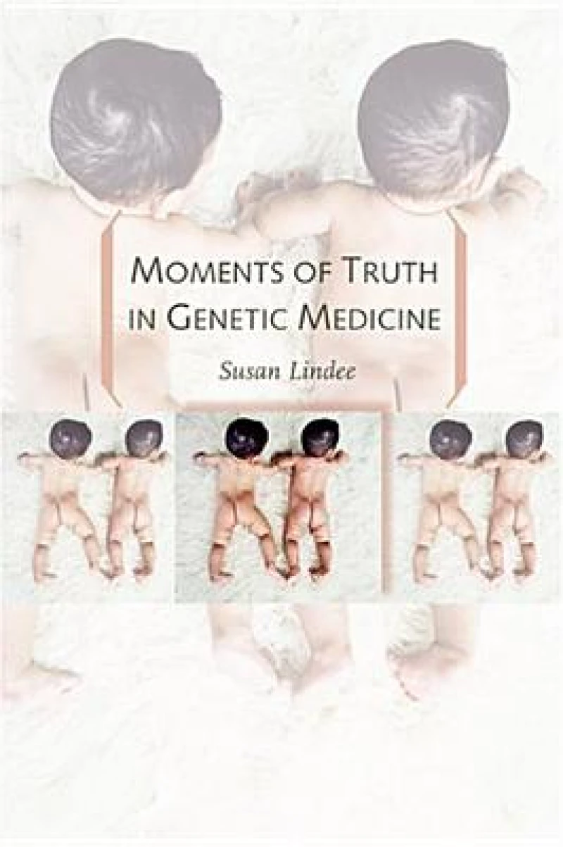 Moments of Truth in Genetic Medicine