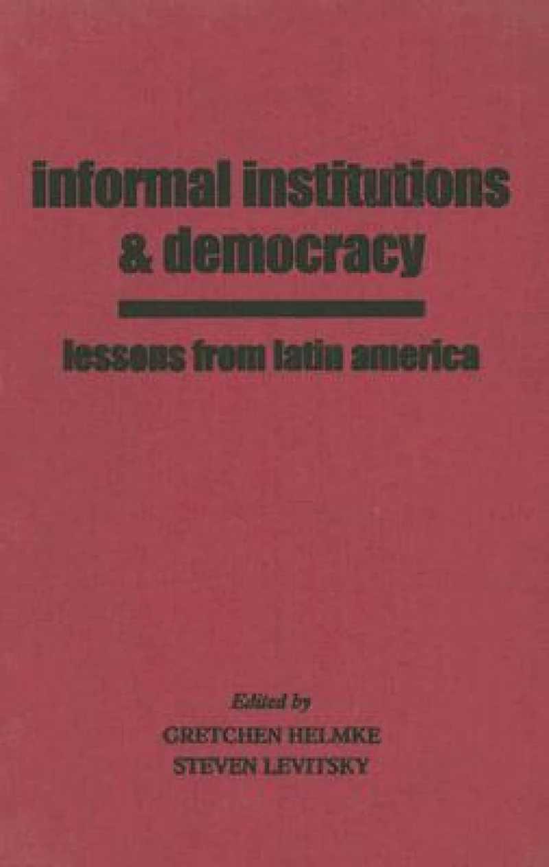 Informal Institutions and Democracy