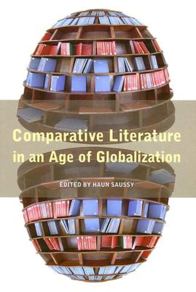 Comparative Literature in an Age of Globalization