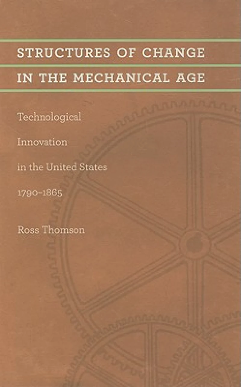 Structures of Change in the Mechanical Age
