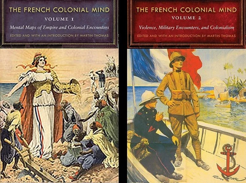 The French Colonial Mind, 2-volume Set