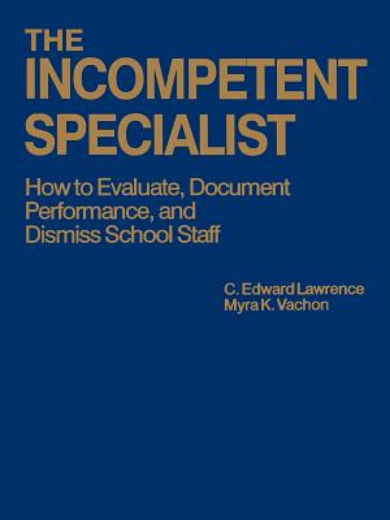 The Incompetent Specialist