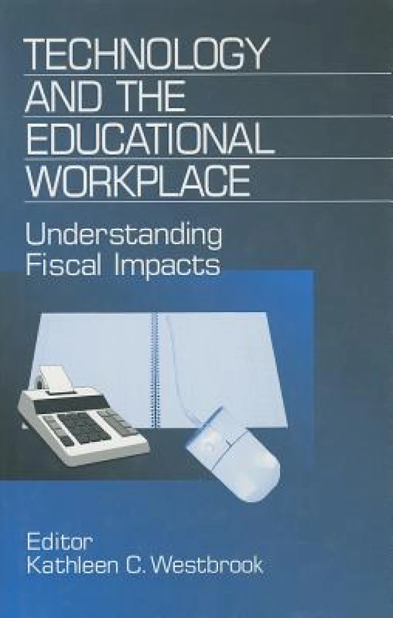 Technology and the Educational Workplace