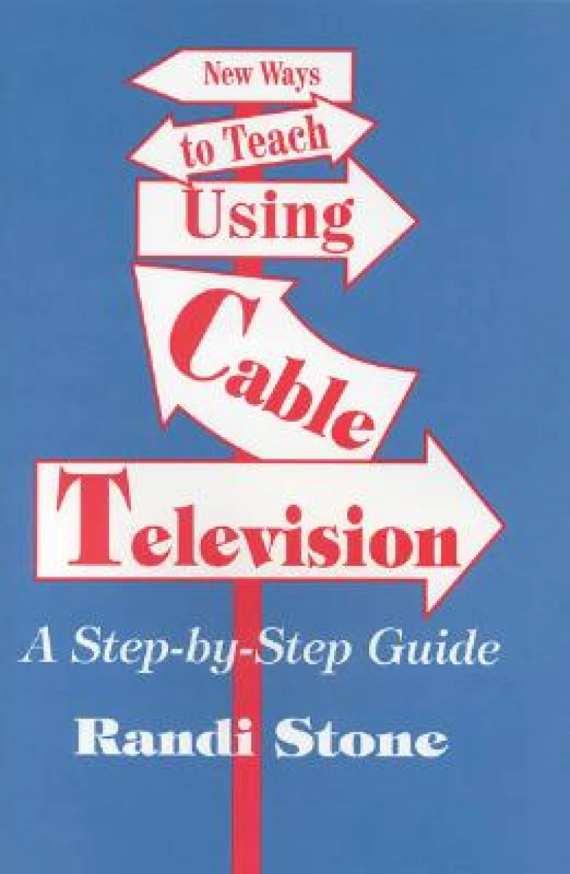 New Ways to Teach Using Cable Television