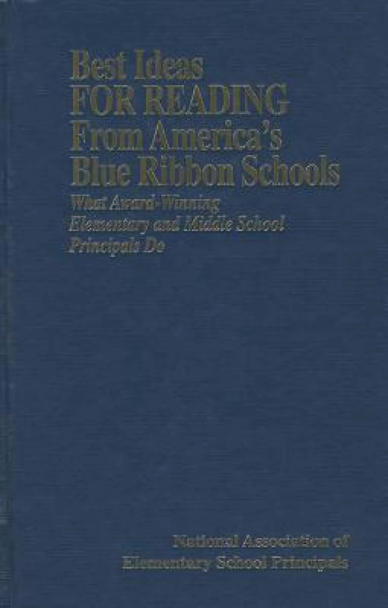 Best Ideas for Reading From America's Blue Ribbon Schools