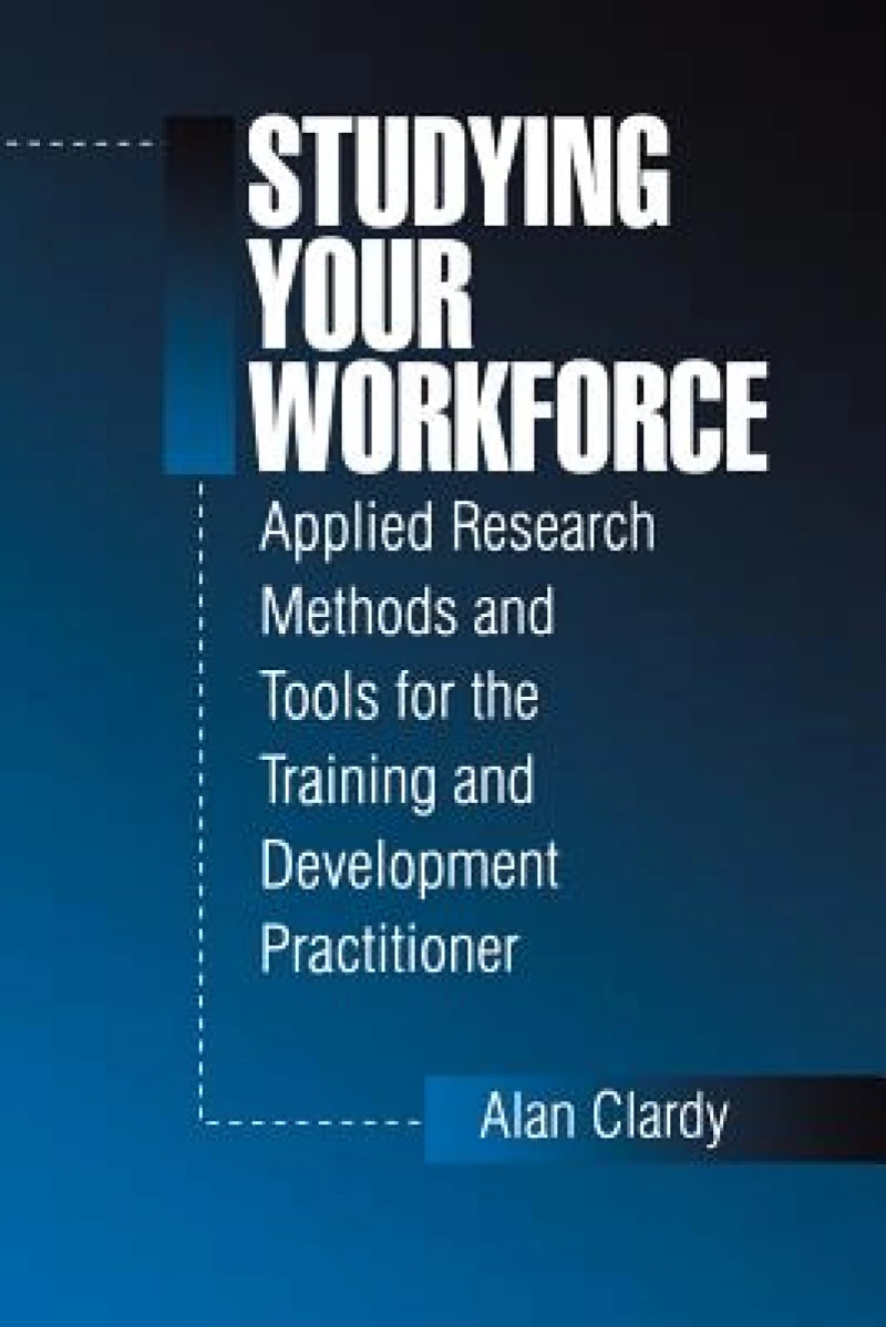 Studying Your Workforce
