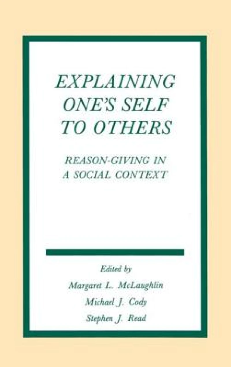 Explaining One's Self To Others