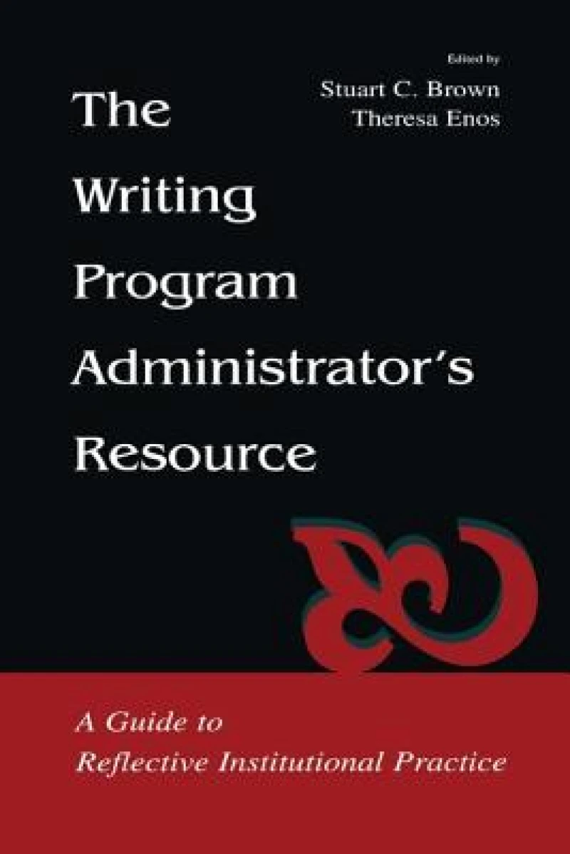 The Writing Program Administrator's Resource