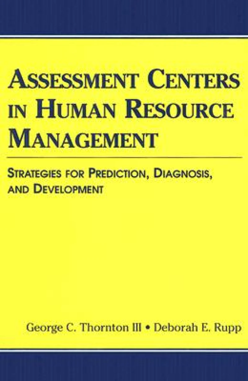 Assessment Centers in Human Resource Management