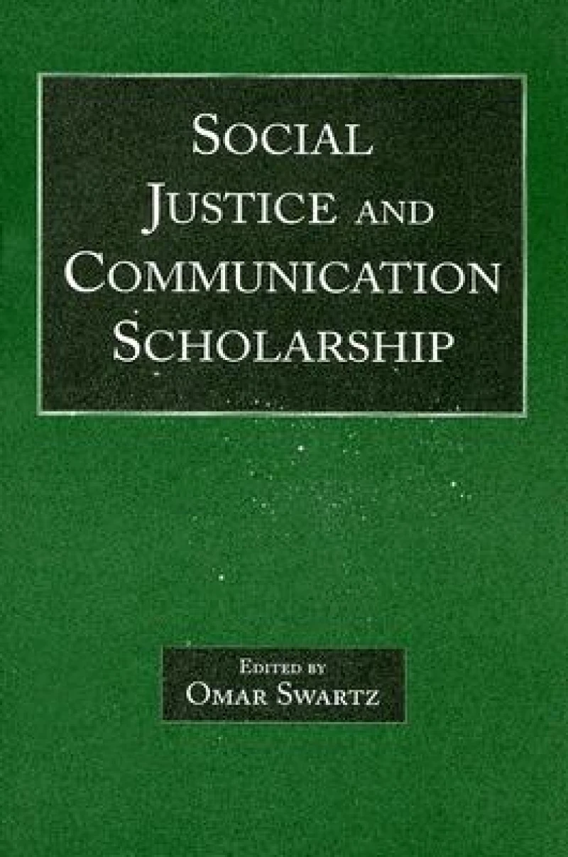 Social Justice and Communication Scholarship