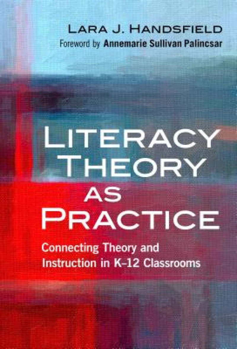Literacy Theory As Practice