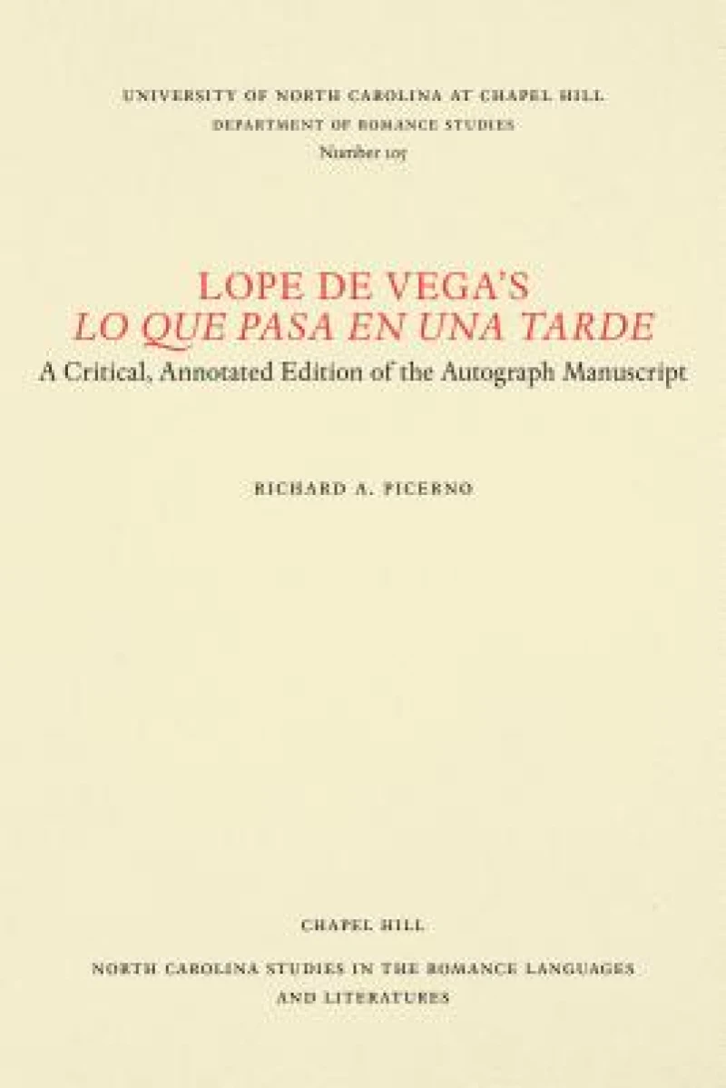 Lope De Vega's Lo Que Pasa En Una Tarde