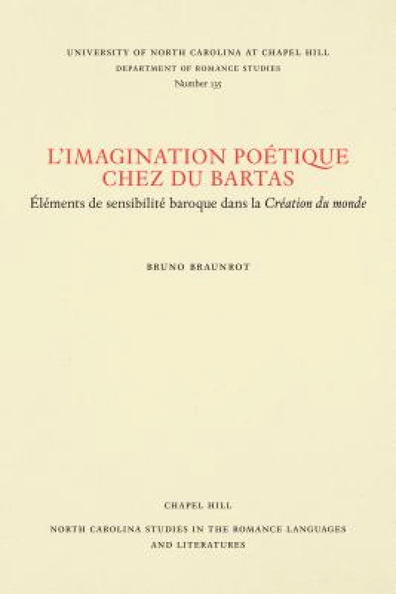 L'Imagination Poetique Chez Du Bartas