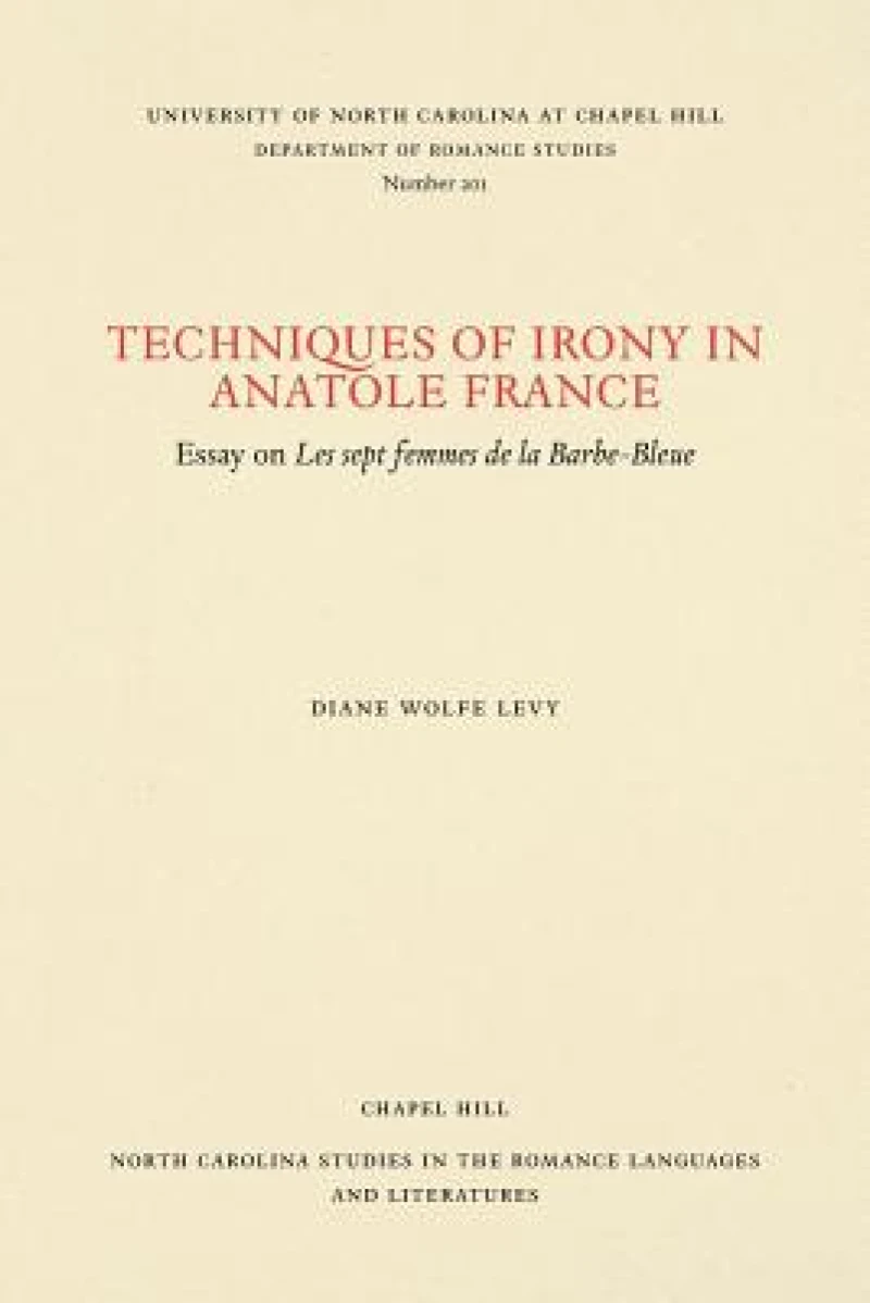 Techniques of Irony in Anatole France
