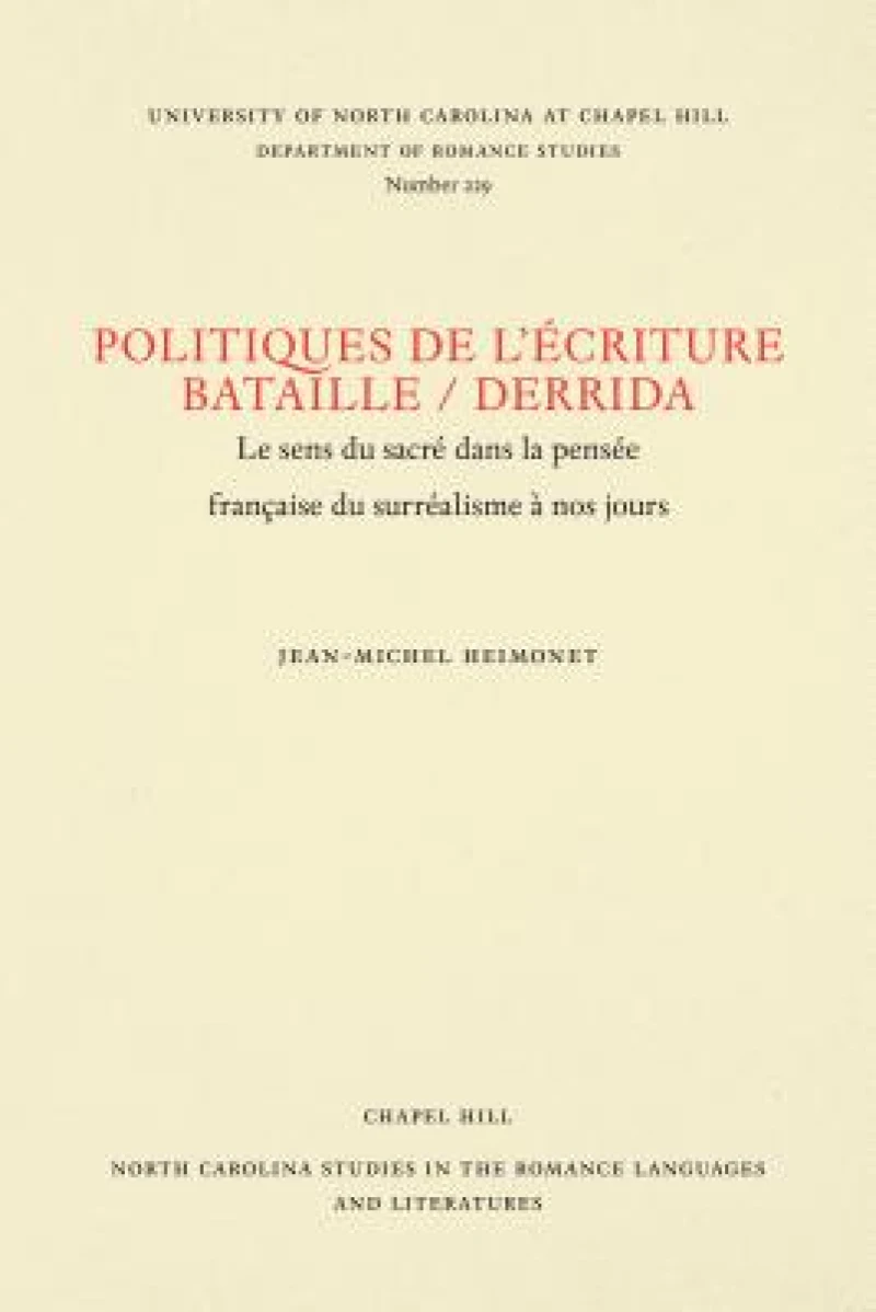Politiques De L'ecriture Bataille / Derrida