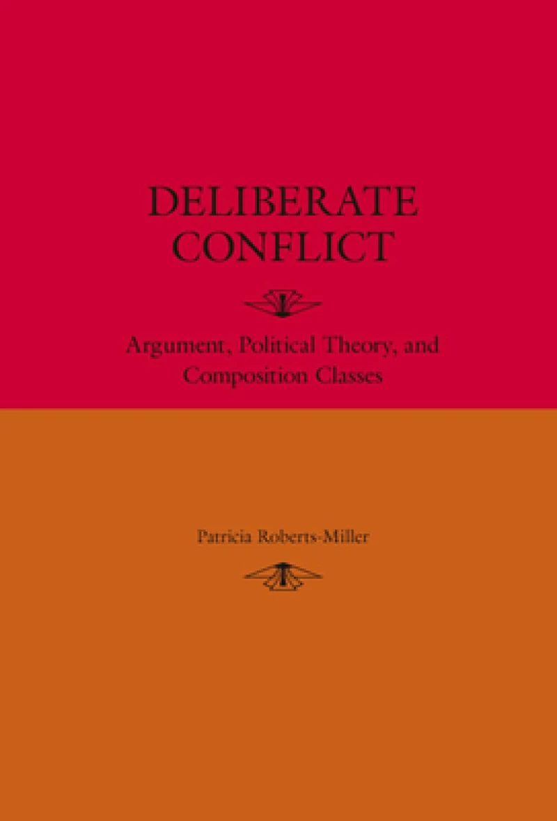 Deliberate Conflict