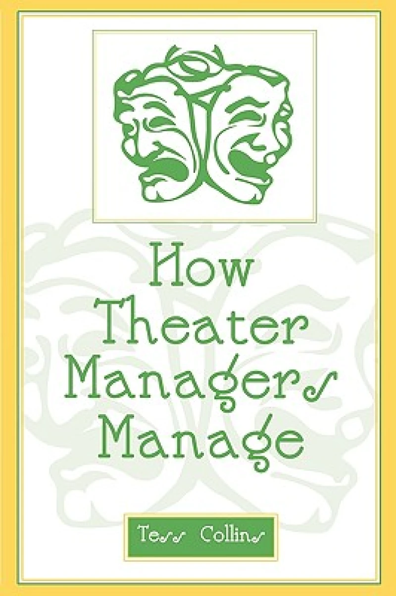 How Theater Managers Manage