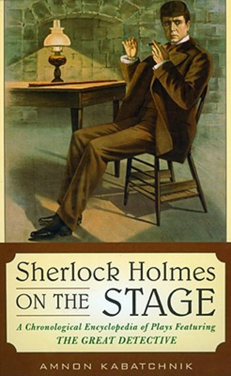 Sherlock Holmes on the Stage