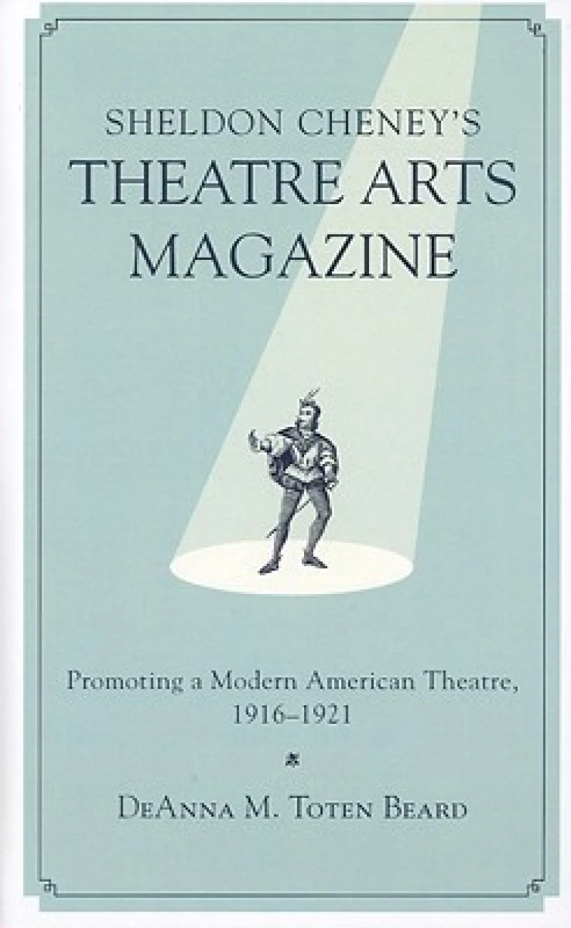 Sheldon Cheney's Theatre Arts Magazine