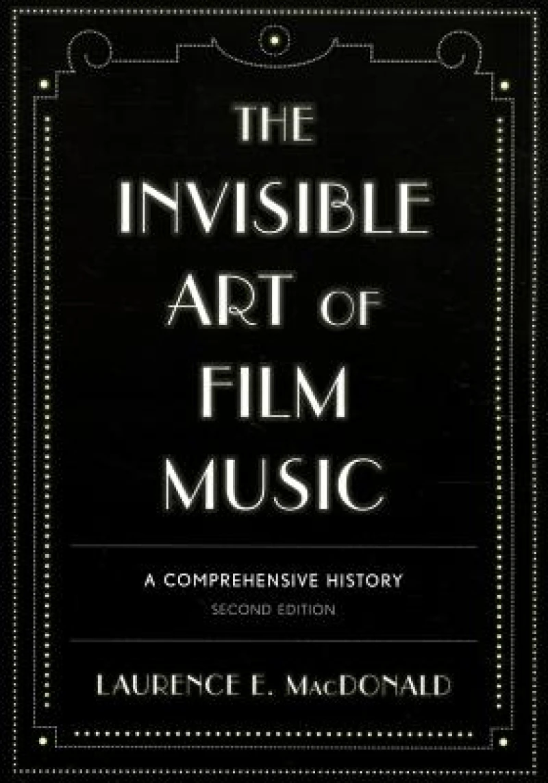 The Invisible Art of Film Music