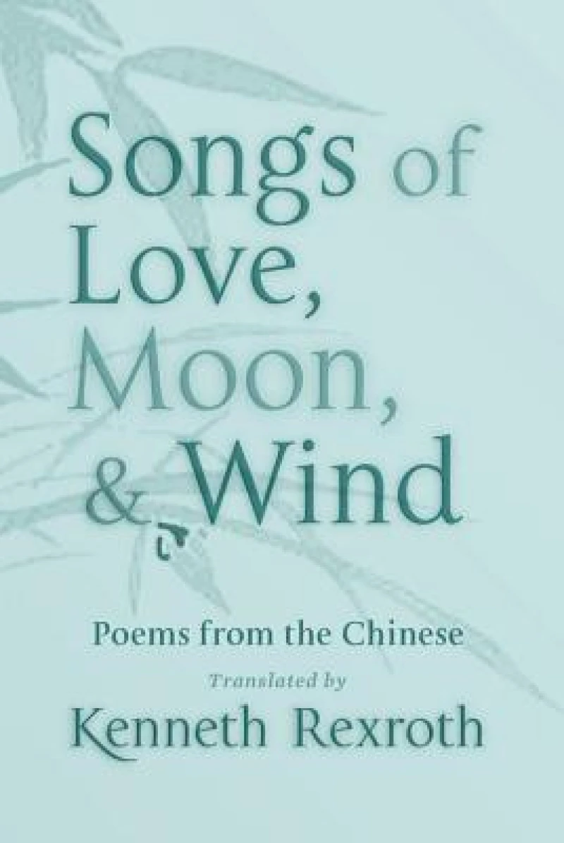 Songs of Love, Moon, & Wind