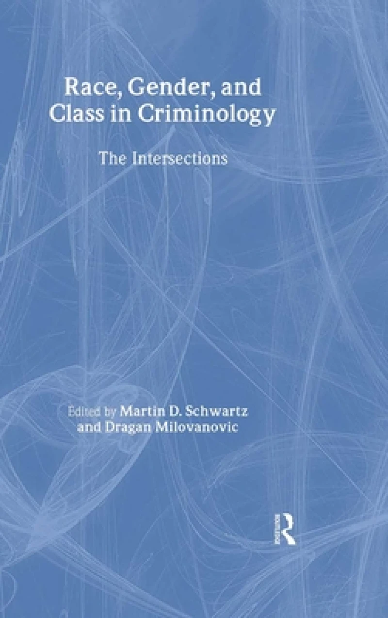 Race, Gender, and Class in Criminology