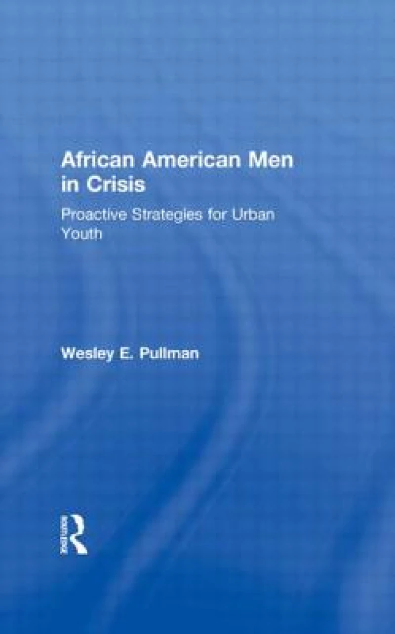 African American Men in Crisis