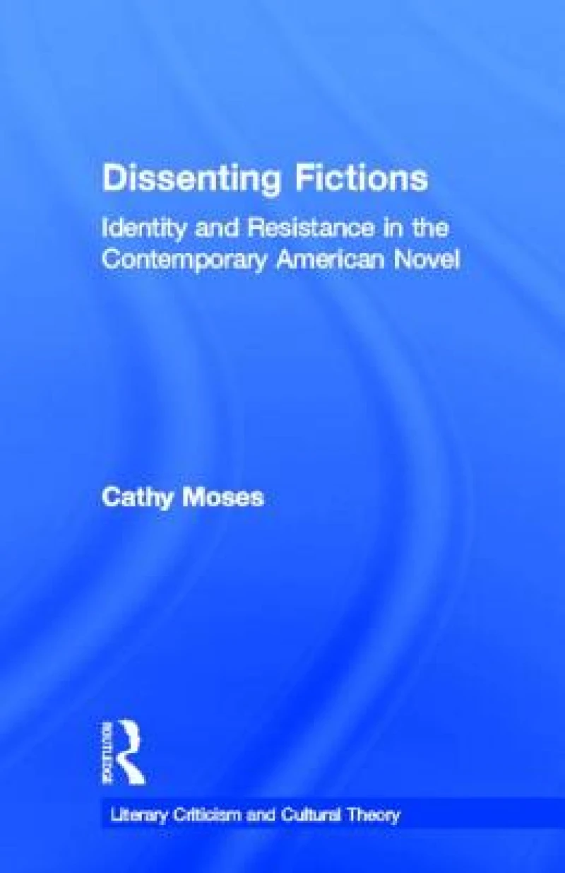 Dissenting Fictions
