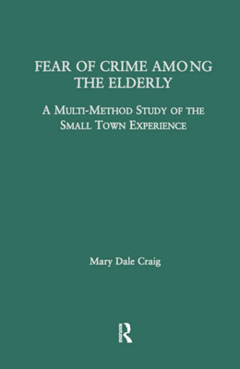 Fear of Crime Among the Elderly