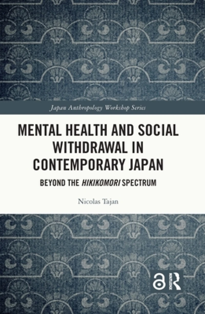 Mental Health and Social Withdrawal in Contemporary Japan
