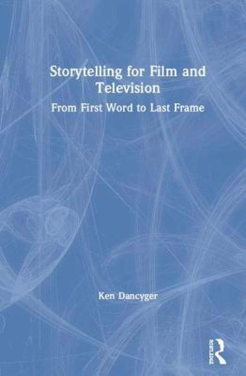 Storytelling for Film and Television