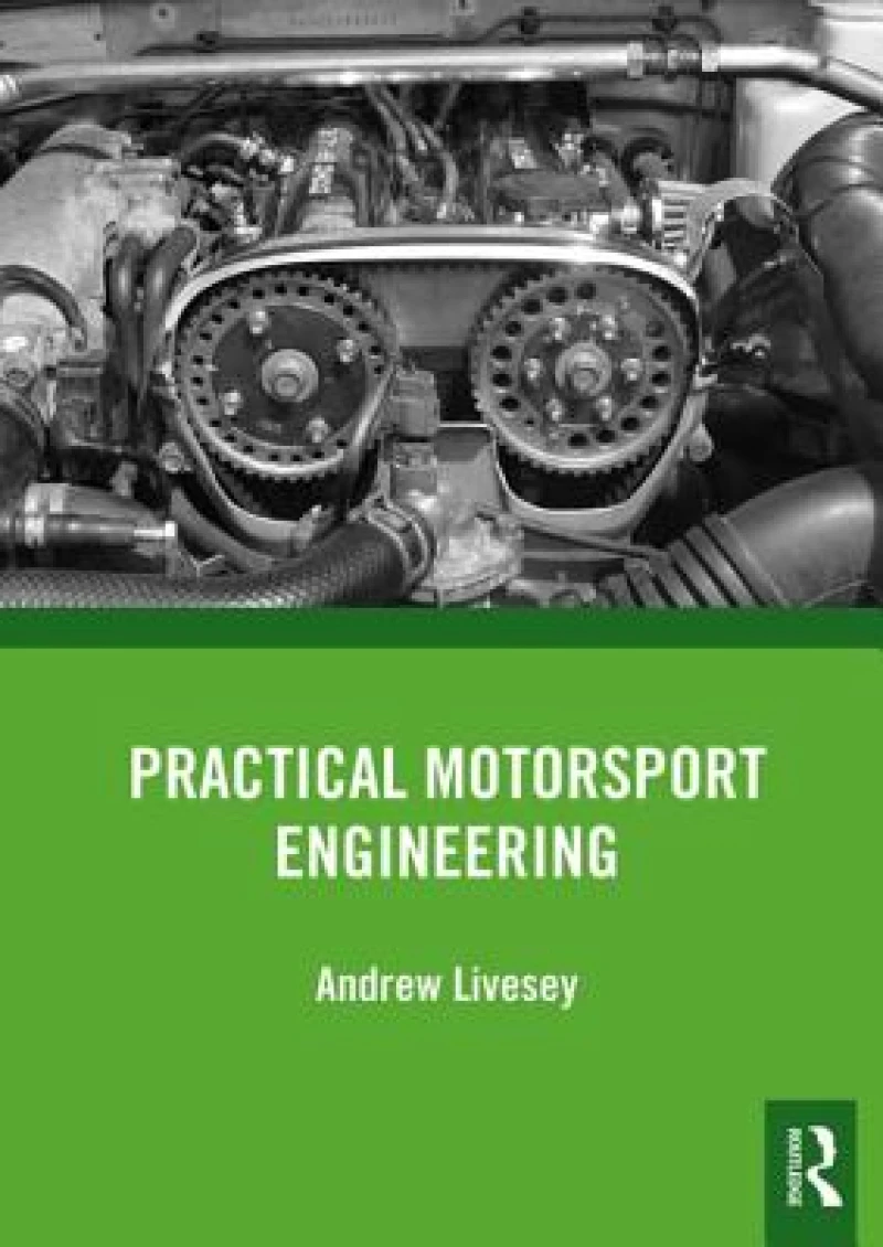 Practical Motorsport Engineering