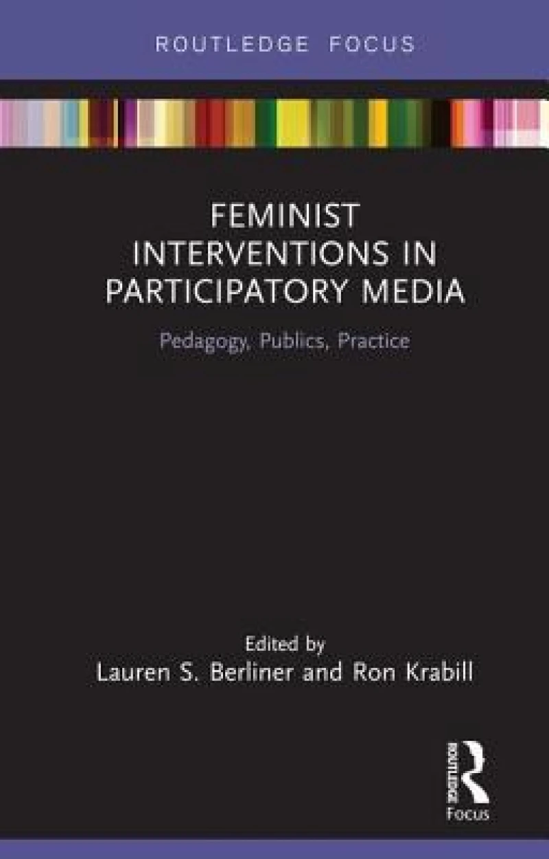 Feminist Interventions in Participatory Media