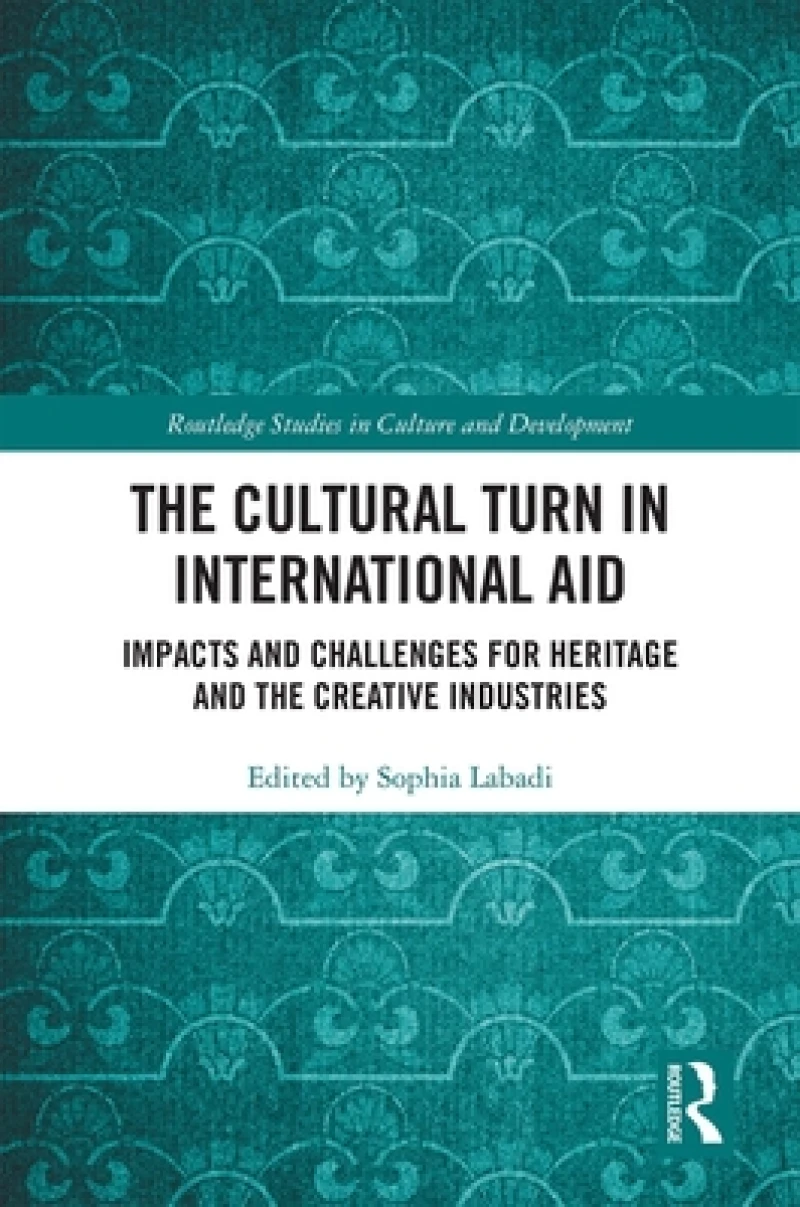 The Cultural Turn in International Aid