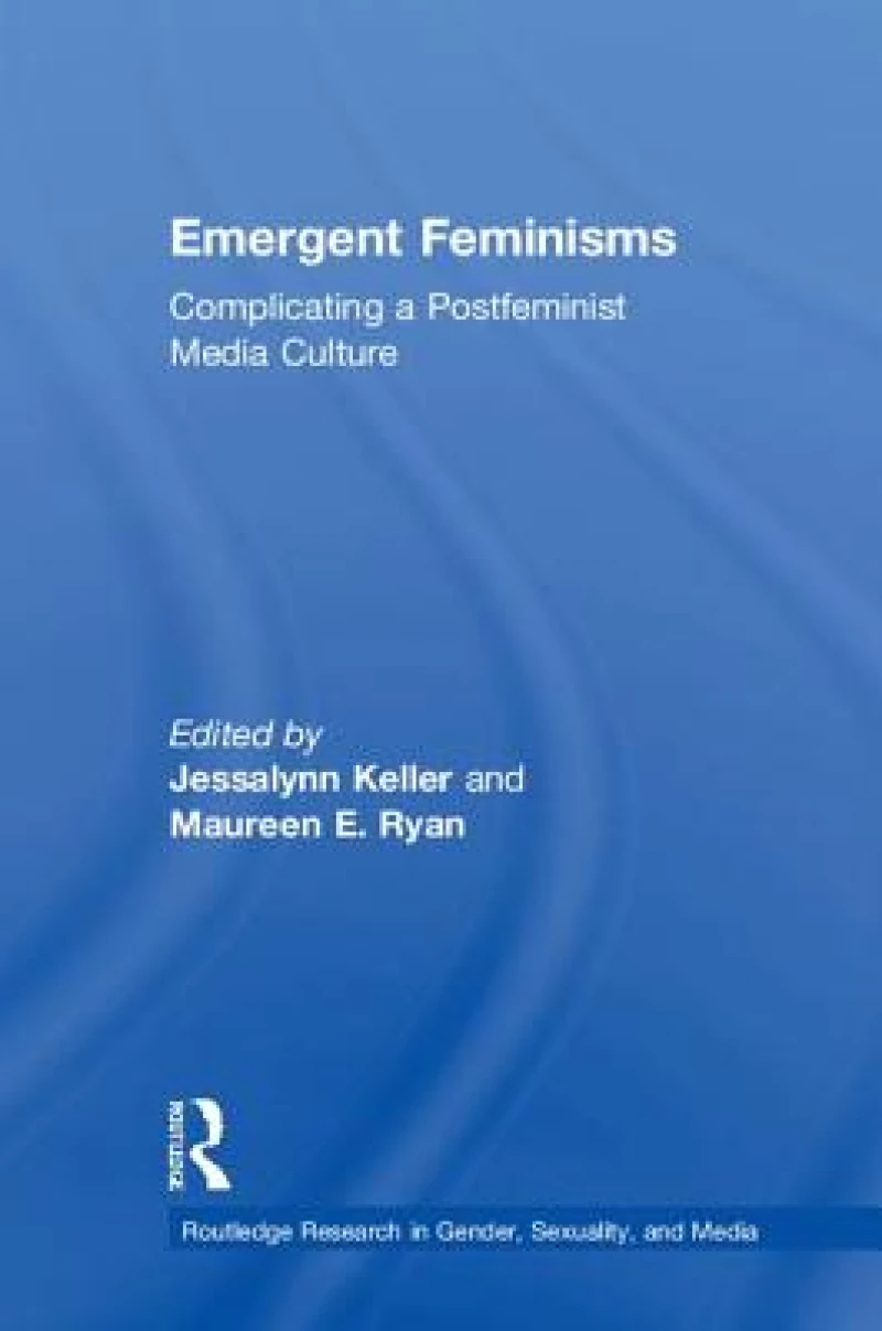 Emergent Feminisms