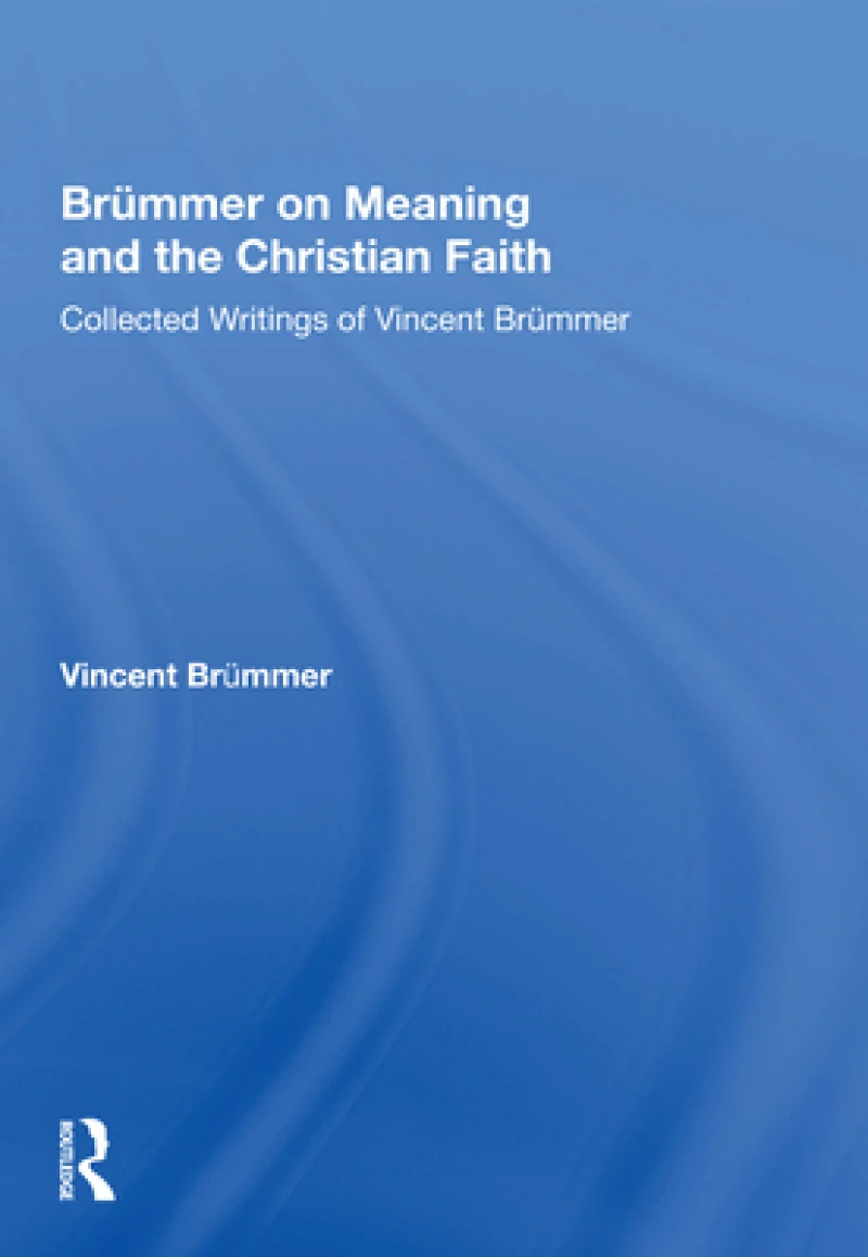 Brummer on Meaning and the Christian Faith