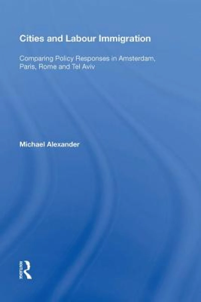 Cities and Labour Immigration