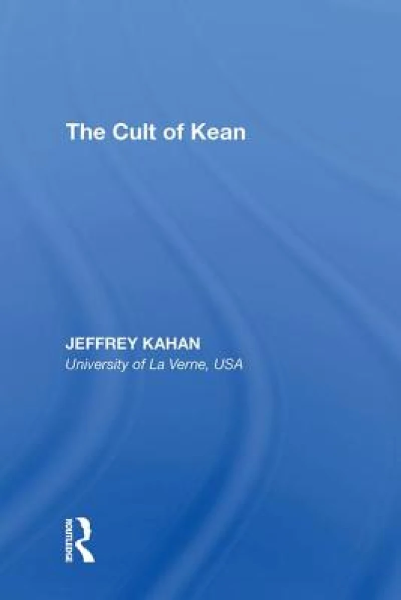 The Cult of Kean
