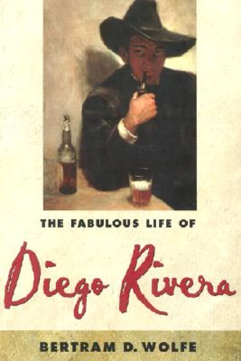 The Fabulous Life of Diego Rivera