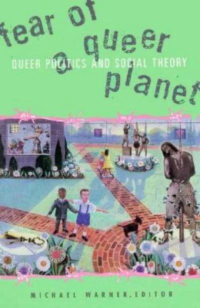 Fear of a Queer Planet