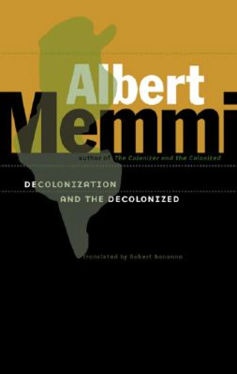 Decolonization and the Decolonized